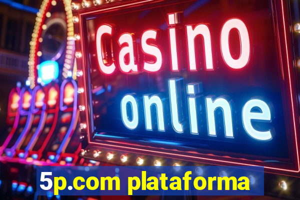 5p.com plataforma